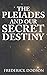 The Pleiades and Our Secret Destiny (English Edition) by Frederick Dodson