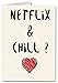 Produktbild Netflix und Chill – PREMIUM QUALITÄT Karte