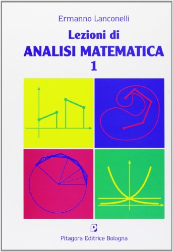Lezioni di analisi matematica 1 Lezioni di analisi matematica 1