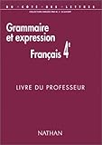 Image de Du côté des lettres, 4e, français, grammaire et expression, professeur, programme 1998