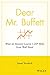 Dear Mr. Buffett: What An Investor Learns 1,269 Miles From Wall Street by Janet M. Tavakoli