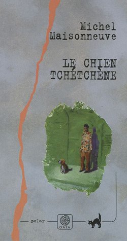 couverture de : Le chien tch&eacute;tch&egrave;ne