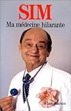 Ma médecine hilarante