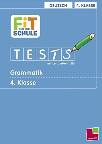 Download Grammatik 4. Klasse (Fit für die Schule / Tests mit Lernzielkontrolle)