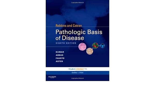 Robbins Pathologic Basis Of Disease 10th Edition Pdf