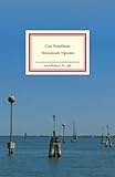 Bücher Neuerscheinungen 2022 - Venezianische Vignetten (Insel-Bücherei) von Cees Nooteboom