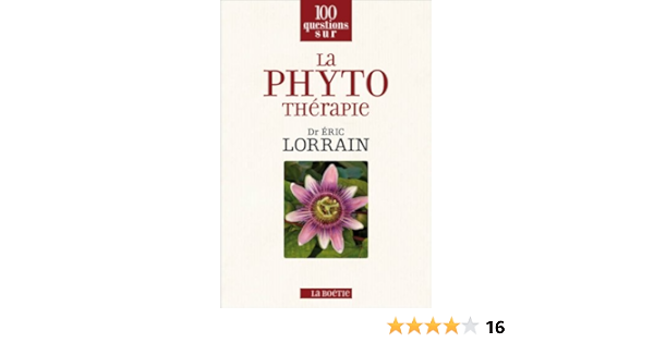 La Phytotherapie Lorrain Eric Livres Amazon Fr