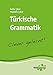 Türkische Grammatik - clever gelernt by 