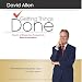 Getting Things Done: The Art of Stress-Free Productivity by