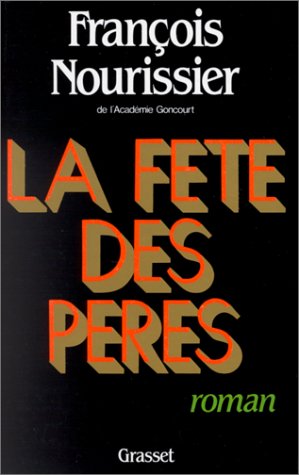 couverture de : La F&ecirc;te des p&egrave;res