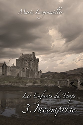 Download Les Enfants du Temps - Tome 3 : Incomprise