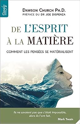 Dangles De l'esprit à la matière - Comment les pensées se matérialisent