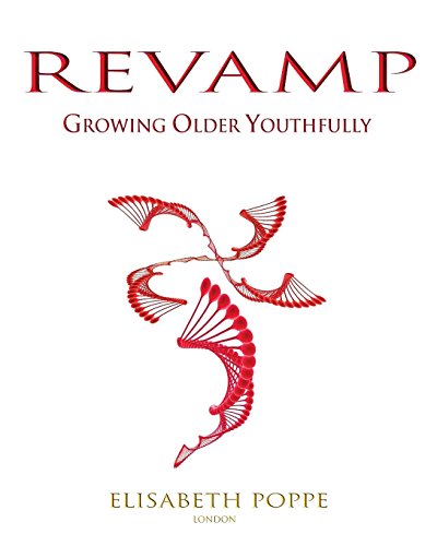 REVAMP: GROWING OLDER YOUTHFULLY (00) (Love the Skin You Are in)