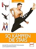 Image de So kämpfen die Stars: Die besten Kampfsporttechniken zum Selbsttraining