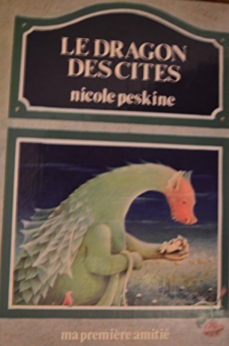 Le  dragon des cités