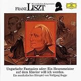 Wir Entdecken Komponisten-Liszt: Ungar.Fantasien - Rogge