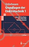Image de Grundlagen der Elektrotechnik 1: Allgemeine Grundlagen, Lineare Netzwerke, Stationäres Verhalten (S