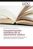 Image de Caracterización nutritiva de la saccharina rústica: Capacidad de aprovechamiento de la saccharina rústica en rumiantes