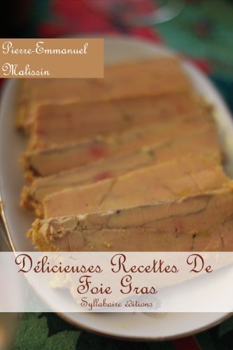 Download Délicieuses Recettes de Foie gras Download Délicieuses Recettes de Foie gras
