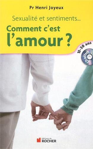 Télécharger Comment c'est l'amour ?: Sexualité et sentiments, amitiés, attirance, amour, réponses aux questions des 15-20 ans (1CD audio) PDF Livre En Ligne Télécharger Comment c'est l'amour ?: Sexualité et sentiments, amitiés, attirance, amour, réponses aux questions des 15-20 ans (1CD audio) PDF Livre En Ligne