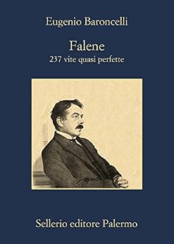Eugenio Baroncelli - Falene. 237 vite quasi perfette
