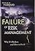 The Failure of Risk Management: Why It's Broken and How to Fix It by Douglas W. Hubbard