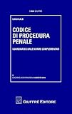Codice di procedura penale e delle leggi complementari