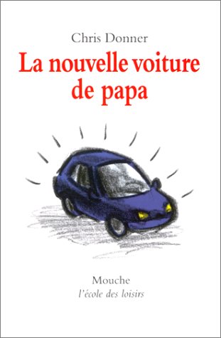 couverture de : La Nouvelle voiture de papa