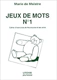 Image de Jeux de mots. Cahier d'exercices de Nounours et ses amis, tome 1