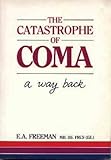 Image de Catastrophe of Coma: A Way Back