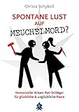 Cover zum Buch Spontane Lust auf Meuchelmord? Humorv...