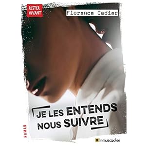 Je les entends nous suivre