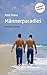 Fuck Buddies: Männerparadies: Erotischer Roman by