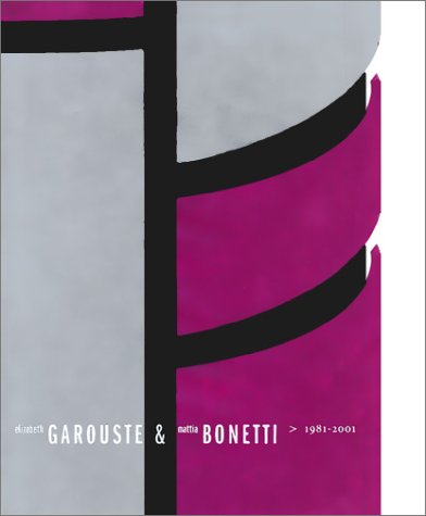 Télécharger Elizabeth Garouste & Mattia Bonetti 1981-2001 Livre eBook France