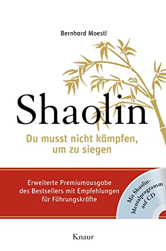 Shaolin - Premium - Du musst nicht kämpfen, um zu siegen mit CD