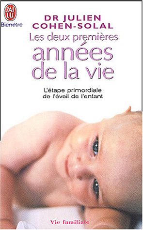 Les deux premières années de la vie Les deux premières années de la vie