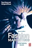 Fashion Marketing, Second Edition: Contemporary Issues by