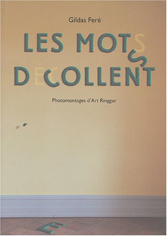 couverture de : Les mots d&eacute;collent