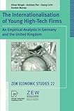 Image de The Internationalisation of Young High-Tech Firms: An Empirical Analysis in Germany and the United Kingdom (ZEW Economic Studies)