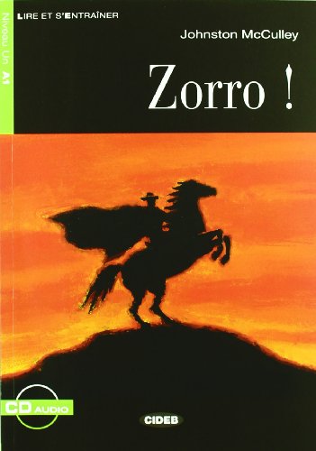 ZORRO: Zorro! + CD (Lire et s'entraîner)