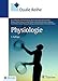 Duale Reihe Physiologie by Jan Behrends, Josef Bischofberger
