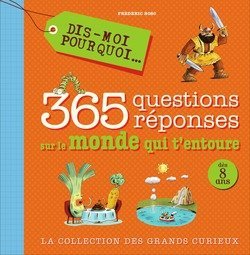 couverture de : 365 questions r&eacute;ponses sur le monde qui t'entoure