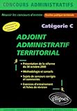 Adjoint administratif territorial : Catégorie C