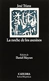 La Noche De Los Asesinos / The Night of the Assassins