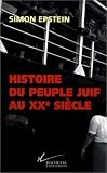 Image de Histoire du peuple juif au XXe siècle : De 1914 à nos jours