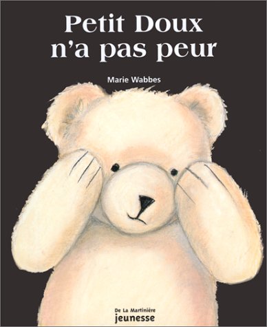 Petit Doux n'a pas peur