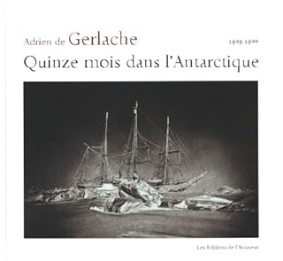 jaquette livre Quinze mois dans l'Antarctique (1898-1899)