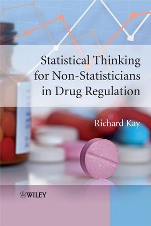 Pdf Statistical Thinking For Non Statisticians In Drug Regulation By Richard Kay 2007 10 15 Epub Wardpercival