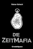 Image de Die Zeitmafia