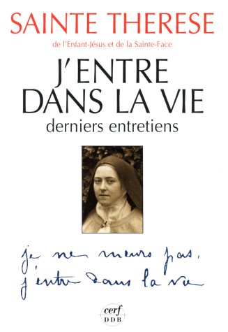 J'entre dans la vie : Derniers entretiens